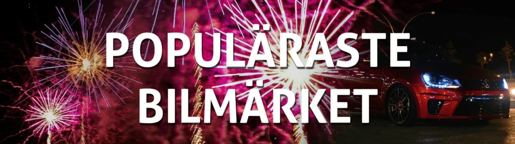 popularaste market Begagnade Bilåret 2025 Wrapped!